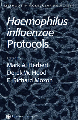 Haemophilus influenzae Protocols (Methods in Molecular Medicine, 71)