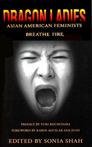Dragon Ladies: Asian American Feminists Breathe Fire