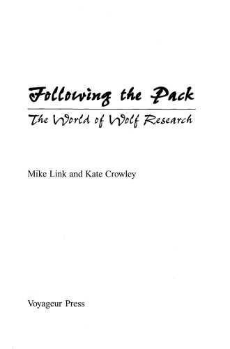 Following the Pack: The World of Wolf Research
