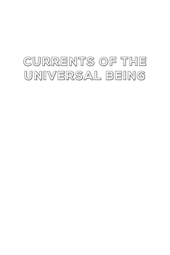 Currents of the Universal Being: Explorations in the Literature of Energy