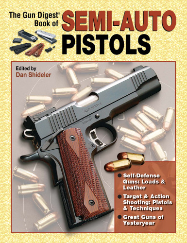 Gun Digest Book of Semi-Auto Pistols