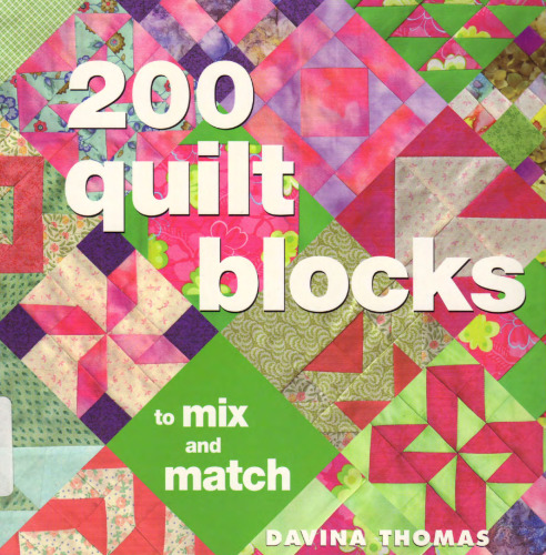200 Quilt Blocks: To Mix and Match