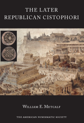 The Later Republican Cistophori