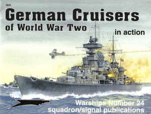 [b] German Cruisers of World War Two in Action