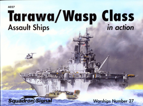 Tarawa / Wasp Class Assault