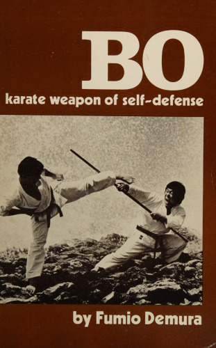 Bo: Karate Weapon of Self-Defense