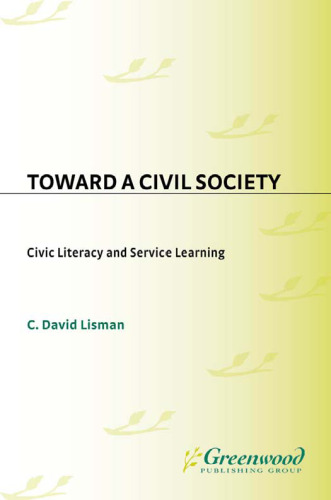 Toward a Civil Society: Civic Literacy and Service Learning
