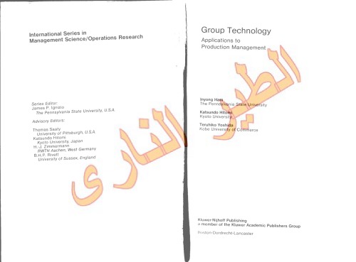 Group Technology: Applications to Production Management (International Series in Management Science Operations Research)