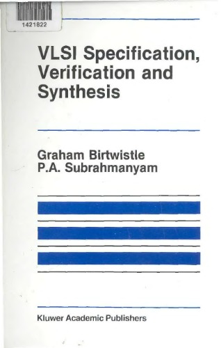 Vlsi Specification, Verification and Synthesis