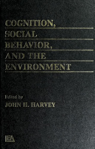 Cognition, Social Behavior, and the Environment