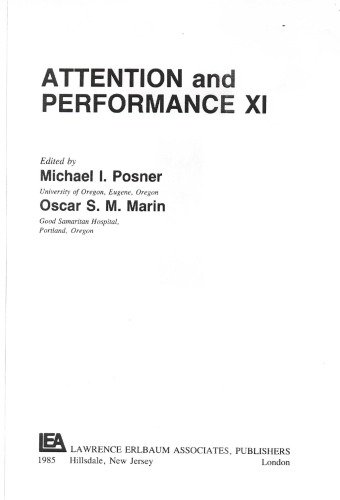 Attention and Performance XI: Mechanism of Attention