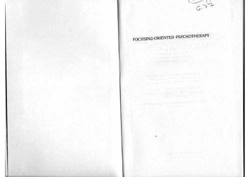 Focusing-oriented psychotherapy: a manual of the experiential method