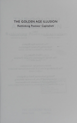 The golden age illusion : rethinking postwar capitalism