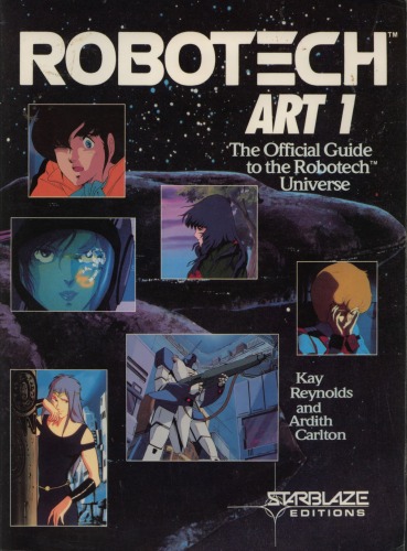Robotech art 1: from the animated series Robotech, Volume 1