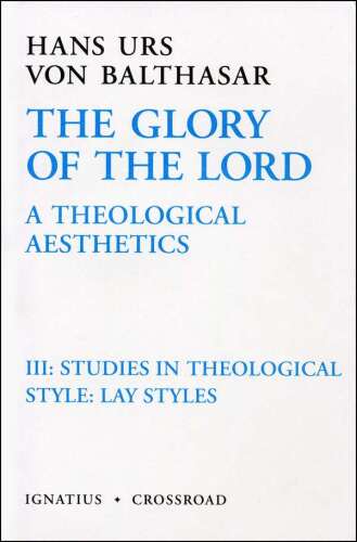 The Glory of the Lord, Vol. 3