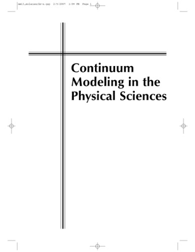 Continuum modeling in the physical sciences