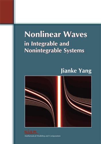 Nonlinear Waves in Integrable and Non-integrable Systems ()