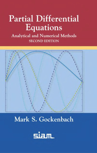 Partial Differential Equations: Analytical and Numerical Methods, Second Edition