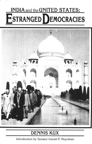 India and The United States: Estranged Democracies 1941 - 1991