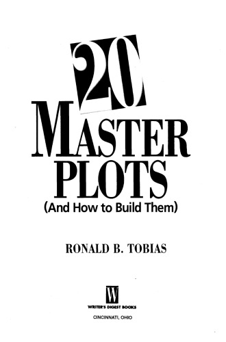 20 Master Plots and How to Build Them