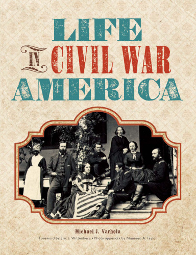 Everyday Life During the Civil War