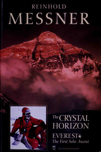 The Crystal Horizon: Everest—The First Solo Ascent