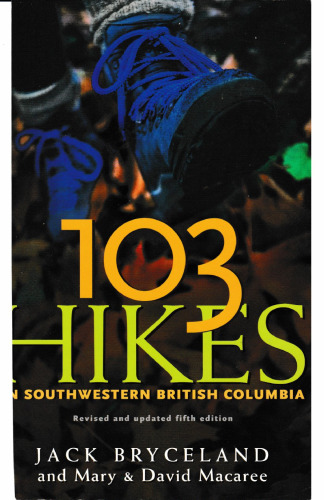 103 Hikes in Southwestern British Columbia