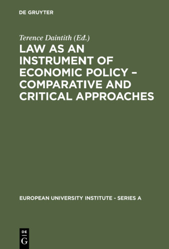Law as an Instrument of Economic Policy: Comparative and Critical Approaches