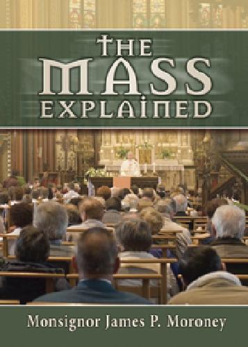 The Mass Explained-Revised And Expanded Edition