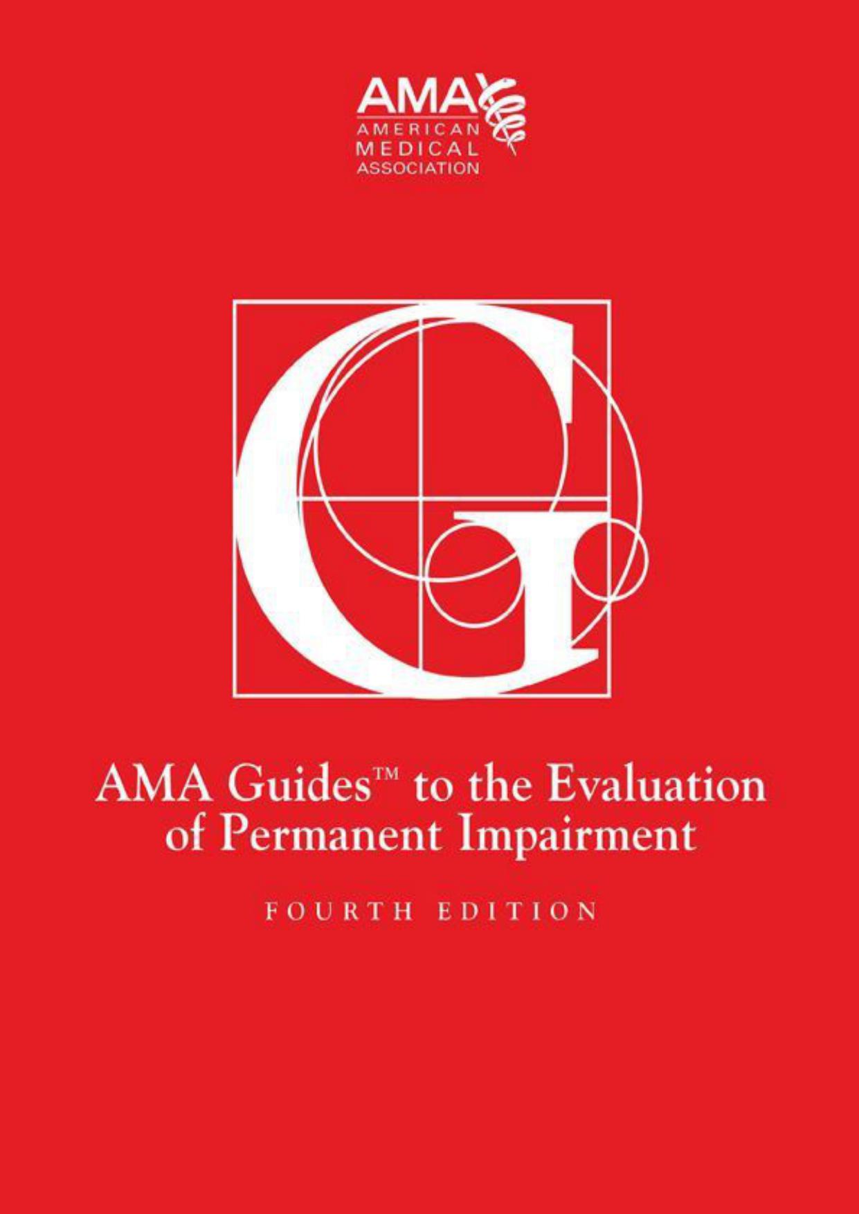 Guides To The Evaluation Of Permanent Impairment
