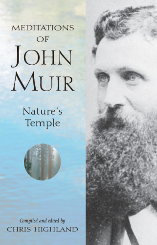 Meditations of John Muir: Nature's Temple
