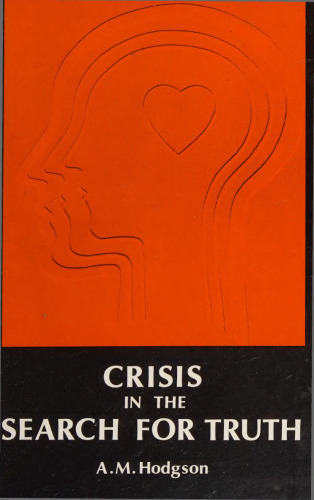 Crisis in the search for truth