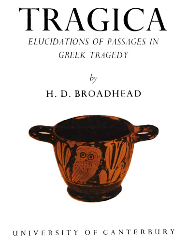 Tragica: Elucidations of Passages in Greek Tragedy