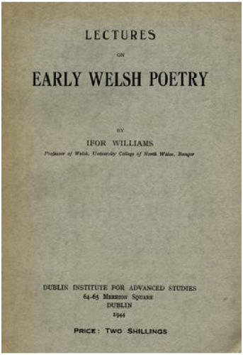 Lectures on Early Welsh Poetry