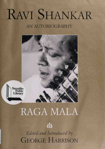 Raga Mala: The Autobiography of Ravi Shankar