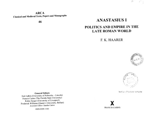 Anastasius I: Politics and Empire in the Late Roman World