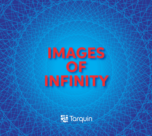Images of Infinity: Ideas and Explorations of the Meaning of Infinity