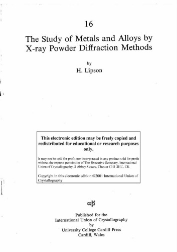 The study of metals and alloys by x-ray powder diffraction methods