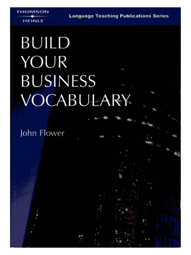 Build Your Business Vocabulary (Language Teaching Publications)