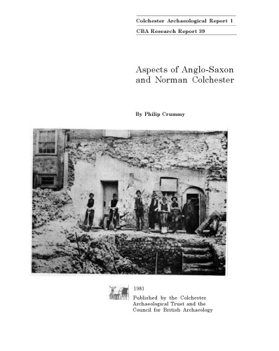 Aspects of Anglo-Saxon and Norman Colchester