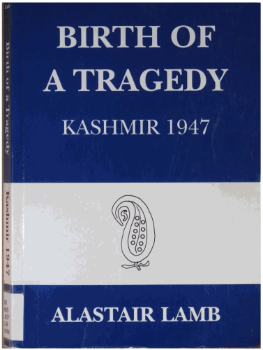 Birth Of A Tragedy: Kashmir 1947