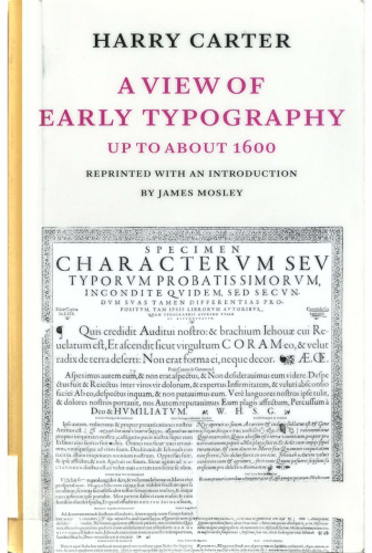 A View of Early Typography: Up to About 1600