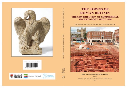 The Towns of Roman Britain: The Contribution of Commercial Archaeology Since 1990