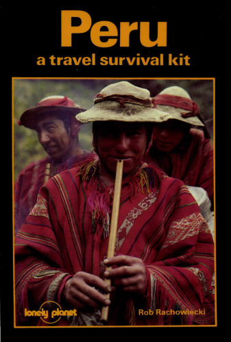 Peru: A Travel Survival Kit