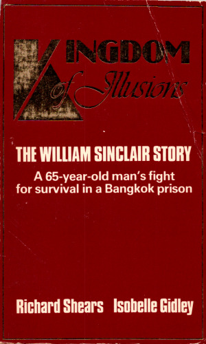 Kingdom of Illusions. The William Sinclair Story