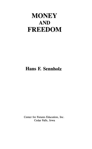 Money and Freedom