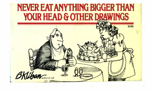 Never Eat Anything Bigger Than Your Head & Other Drawings
