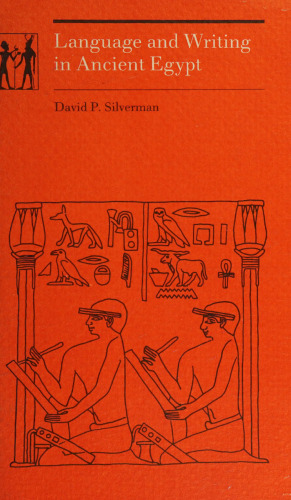 Language and Writing in Ancient Egypt (Carnegie Series on Egypt)