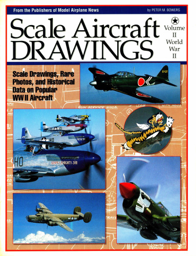 Scale Aircraft Drawings Volume II: World War II