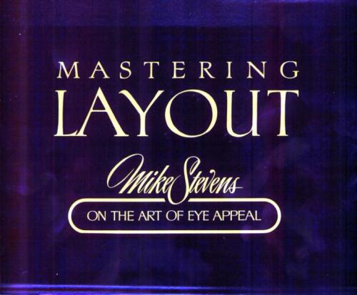 Mastering Layout: On the Art of Eye Appeal